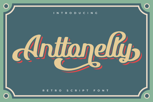 Anttonelly: A Bold Handwritten Font for Branding